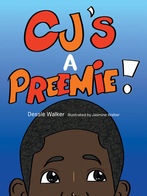 cover image of Cj's a Preemie!